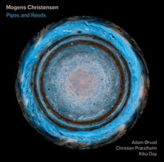 Christensen Mogens - Pipes And Reeds