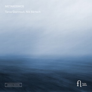 Tania Giannouli & Nik Bärtsch - Metakosmos
