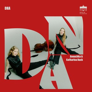 Anouchka & Katharina Hack - Dna