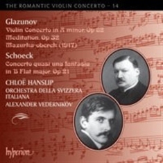 Glazunov / Schoeck - Romantic Violin Concerto Vol 14