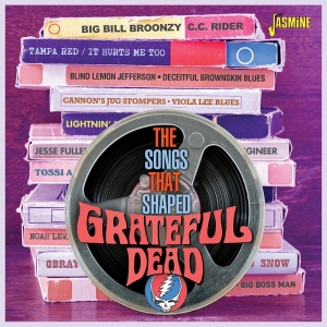 V/A - The Songs That Shaped Grateful Dead
