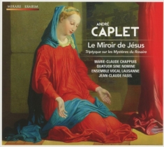 Caplet A. - Le Miroir De Jesus