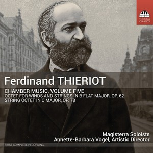Ferdinand Thieriot - Chamber Music, Vol. 5