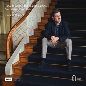 Dominic Chamot - Rudolph Ganz & The Last Romantics