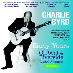 Charlie Byrd - Early Years - Offbeat & Riverside L