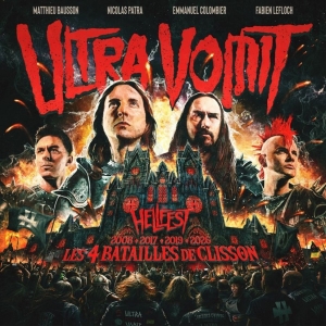 Ultra Vomit - Hellfest: Les Quatre Batailles De C