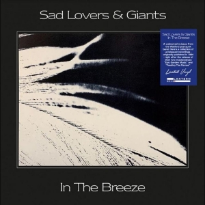 Sad Lovers & Giants - In The Breeze