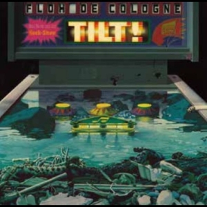Floh De Cologne - Tilt!