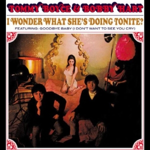 Boyce & Hart - I Wonder What She's Doin' Tonite (R