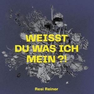 Reiner Resi - Weißt Du Was Ich Mein?! (+Echsestie