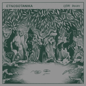 Etnobotanika - Lesne Duchy