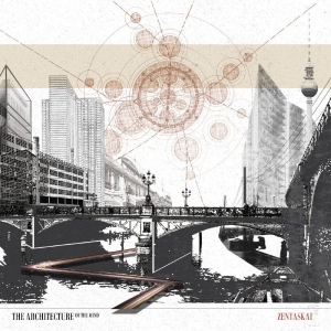 Zentaskai - The Architecture Of The Mind