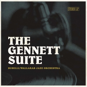 Buselli/Wallarab Jazz Orchestra - The Gennett Suite (180 Gram Gold Vi