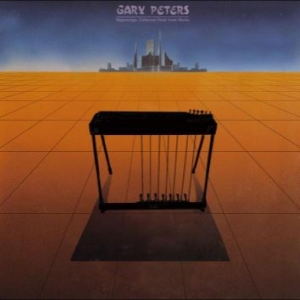 Peters Gary - Beginnings: Collected Pedal Steel G