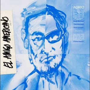 Agrio (W. Mark Laneganscott Mcclou - El Amigo Americano