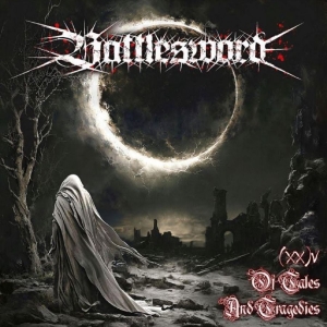Battlesword - (Xx)V - Of Tales And Tragedies