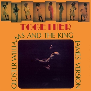 Gloster Williams And The King James - Together