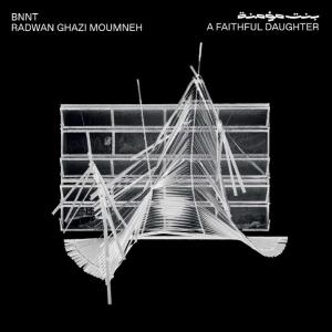 Bnnt & Radwan Ghazi Moumneh - A Faithful Daughter