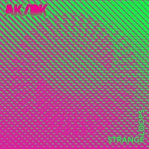 AK/DK - Strange Loops