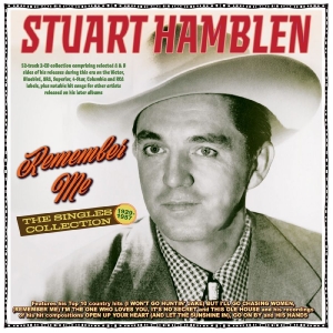 Stuart Hamblen - Remember Me - The Singles Collectio