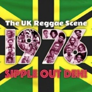 Various Artists - The British Reggae Scene 1976 Sippl