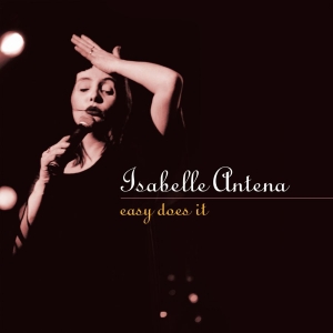 Antena Isabelle - Easy Does It + Issy Does It