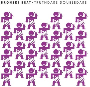 Bronski Beat - Truthdare Doubledare