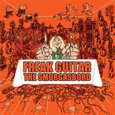 Ia Eklundh Mattias - Freak Guitar - The Smorgasbord (2 C