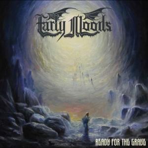 Early Moods - Ready For The Grave