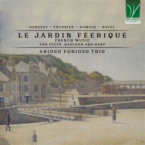 Arioso Furioso Trio - Le Jardin Feerique