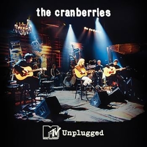 The Cranberries - Mtv Unplugged ( Indie Exclusive)