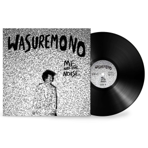 Wasuremono - Me And The Noise