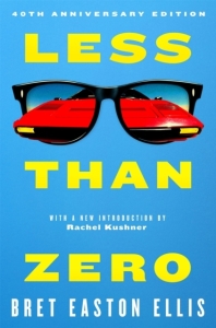 Bret Easton Ellis - Less Than Zero