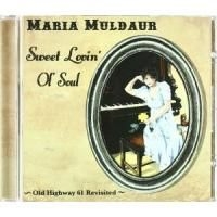Maria Muldaur - Sweet Lovin' Of Soul i gruppen CD / Jazz/Blues hos Bengans Skivbutik AB (569126)
