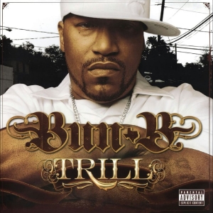 Bun B - Trill (Reissue)