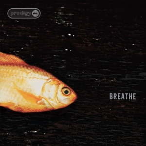 The Prodigy - Breathe 30Th Anniversary