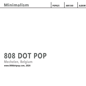 808 Dot Pop - Minimalism (White Album)