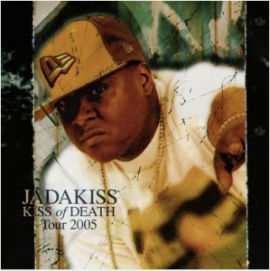 Jadakiss - Kiss Of Death: Tour 2005