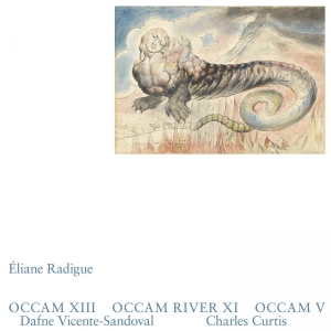 Radigue Eliane - Occam Xiii, Occam River Xi, Occam V