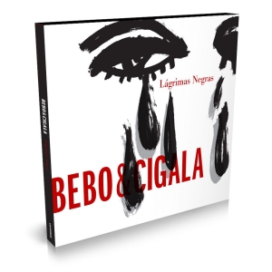 Bebo & Cigala - Lagrimas Negras (Digisleeve)