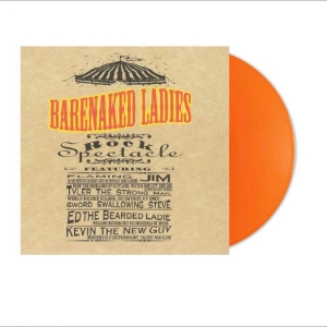 Barenaked Ladies - Rock Spectacle - 30Th Anniversary (