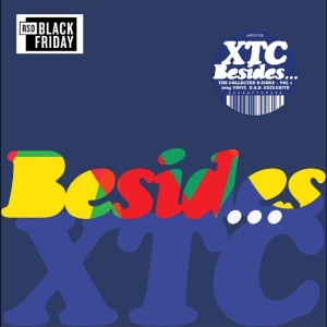 XTC - Besides? (Vol. 1)