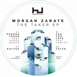 Zarate Morgan - Taker Ep