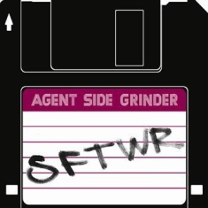 Agent Side Grinder - Sftwr