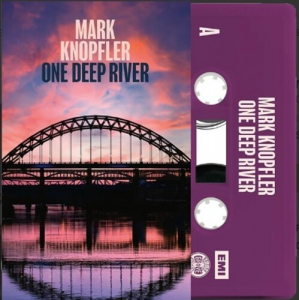 Mark Knopfler - One Deep River (Cassette)