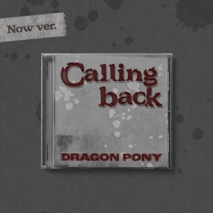 Dragon Pony - Calling Back (Now Ver.)