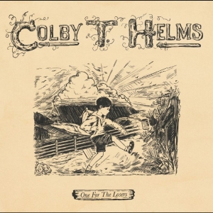 Colby T. Helms - One For The Losers