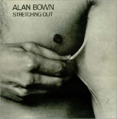 Bown Alan - Stretching Out