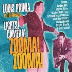 Prima Louis - Lights! Camera! Zooma! Zooma!