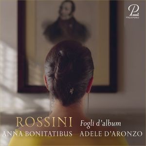 Anna Bonitatibus - Fogli D'album - Rossini Rarities